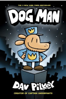 Dog Man (Dog Man 1) Age-Appropriate Book Review Snapshots
