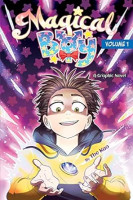 Magical Boy Volume 1: A Graphic Novel Age-Appropriate Book Review Snapshots