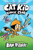 Cat Kid Comic Club: A Graphic Novel (Cat Kid Comic Club #1) Age-Appropriate Book Review Snapshots