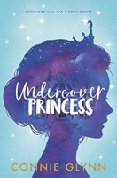 Undercover Princess (#1) Age-Appropriate Book Review Snapshots